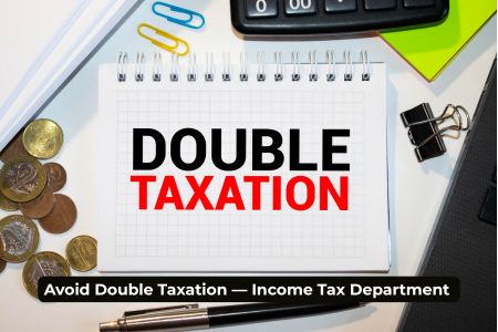 Read more about the article Avoid Double Taxation — Income Tax Department Complete Guide 2026