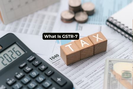 What Is GSTR-7