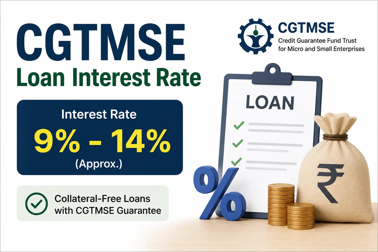 CGTMSE Loan Interest Rate 2026 — Bank Wise Comparison and Collateral Free Guide